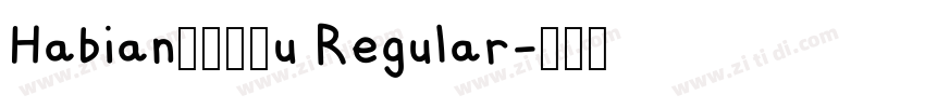 Habian2000u Regular字体转换